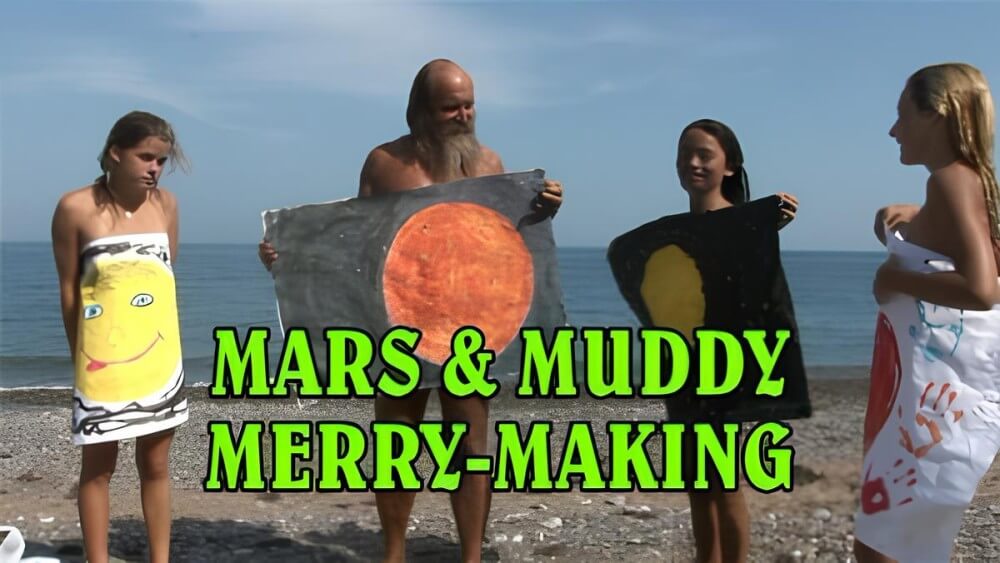 Mars of muddy merry making - Health and well-being are enhanced through naturism and nudism