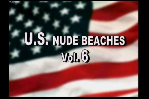 U.S. nude beaches vol 6 - Naturists value a simple life